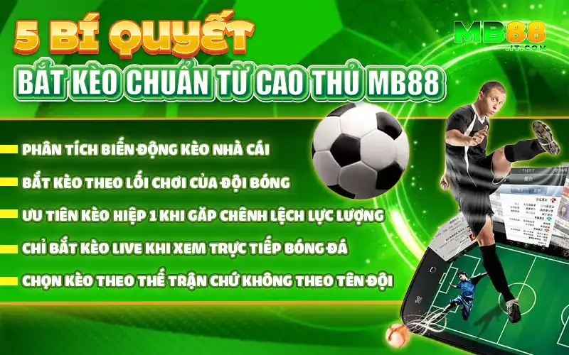 Bóng Đá Trực Tuyến MB88 - Theo Dõi Và Bắt Kèo Chuẩn