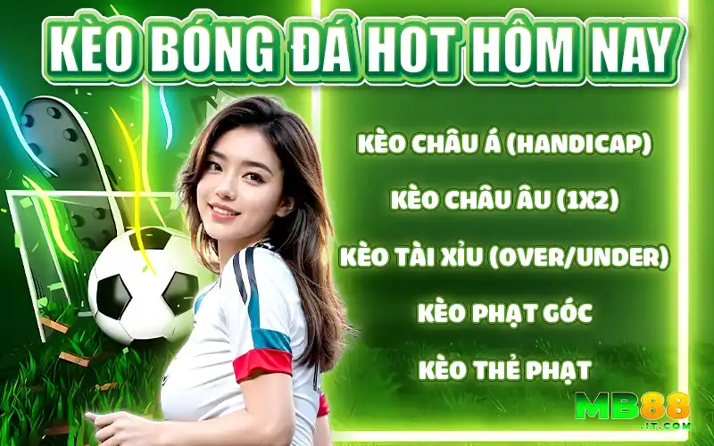 Bóng Đá Trực Tuyến MB88 - Theo Dõi Và Bắt Kèo Chuẩn