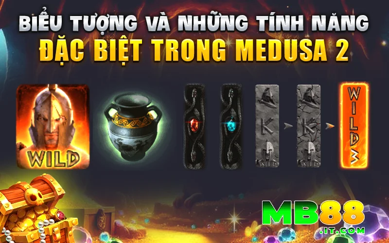 Medusa 2 – Slot Game Với Tính Năng Nổ Hũ Đổi Thưởng Cực Hot
