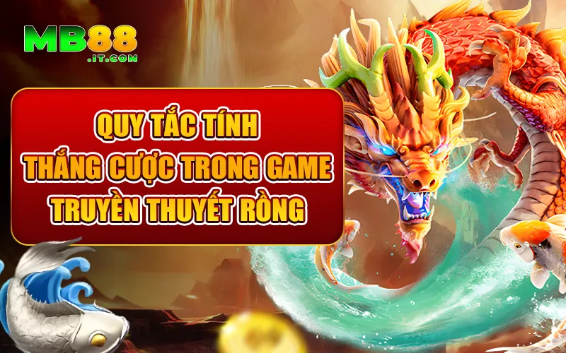 Truyền Thuyết Rồng – Tựa Game Nổ Hũ Đáng Chơi Năm 2026