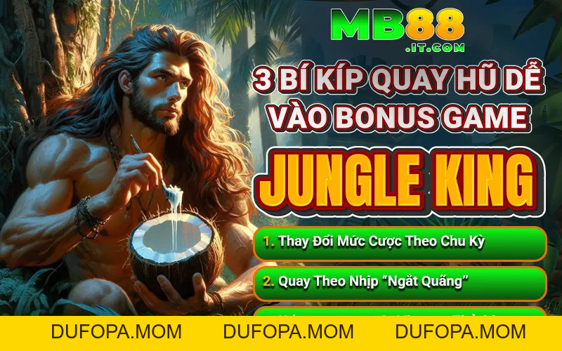 Jungle King MB88 – Slot Game Nổ Hũ Đổi Thưởng Hấp Dẫn