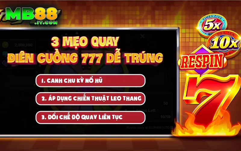 Điên Cuồng 777 – Trải Nghiệm Game Nổ Hũ Hot Tại MB88